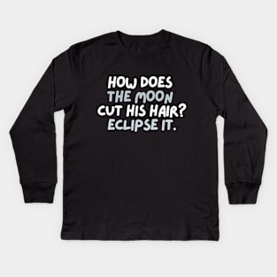 A riddle from dad Kids Long Sleeve T-Shirt